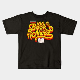 100% Book Nerd Book Lovers Design Kids T-Shirt